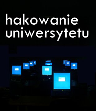 Hakowanie uniwersytetu – wspólne pisanie książki