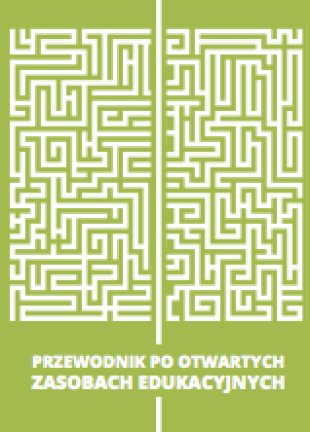 5 wydanie Przewodnika po Otwartych Zasobach Edukacyjnych